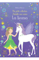 J-habille mes amies - ma petite collection - les licornes