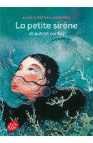 La petite sirene et autres contes - texte integral