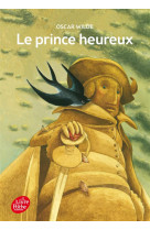 Le prince heureux et autres contes