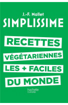 Simplissime - les recettes vegetariennes les plus faciles du monde