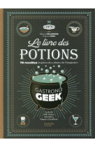 Le livre des potions par gastronogeek