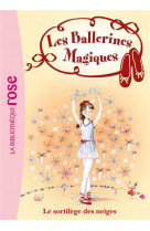 Les ballerines magiques - t02 - les ballerines magiques 02 - le sortilege des neiges