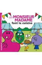 Monsieur madame - les monsieur madame font la cuisine