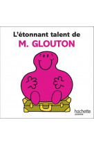 L-etonnant talent de m. glouton