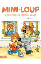 Mini-loup chez papi et mamie-loup