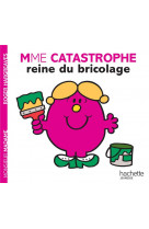 Madame catastrophe, reine du bricolage