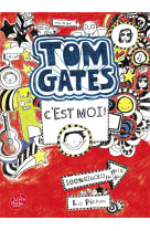 Tom gates - tome 1 - c-est moi !