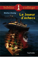 Bibliocollège - le joueur d'échecs, stefan zweig