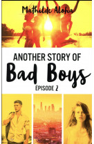 Another story of bad boys - tome 2