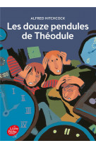 Les douze pendules de theodule