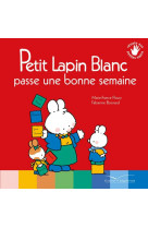 Petit lapin blanc passe une bonne semaine