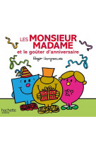 Les monsieur madame et le gouter d-anniversaire