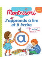 J'apprends à lire et à écrire montessori (3-6 ans)