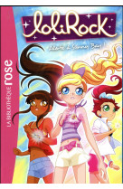 Lolirock 11 - alerte à sunny bay