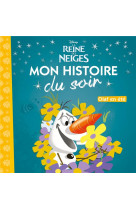 La reine des neiges - mon histoire du soir - olaf en ete - disney