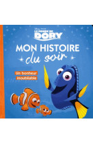 Le monde de dory - mon histoire du soir - un bonheur inoubliable - disney pixar