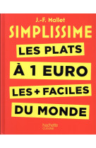 Simplissime - les plats a 1 euro les + faciles du monde