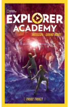 Explorer academy - tome 2 - mission : grand nord