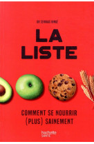 La liste - comment se nourrir (plus) sainement