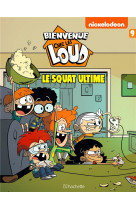 Bienvenue chez les loud t9