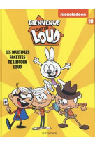 Bienvenue chez les loud - tome 10