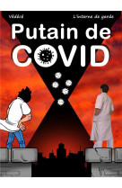 Putain de covid