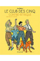 Club des cinq - petit format - t03 - le club des cinq contre-attaque - petit format