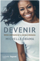 Devenir - michelle obama - version pour la nouvelle generation