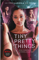 Tiny pretty things - t01 - tiny pretty things - edition tie-in - le roman a l-origine de la serie ne