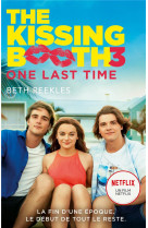 The kissing booth - tome 3 - one last time