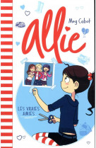 Allie - t03 - allie - les vraies amies