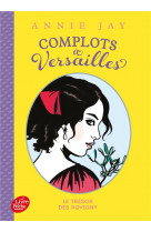 Complots a versailles - tome 4 - le tresor des rovigny