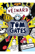 Tom gates - tome 7 - veinard (mais pas trop)