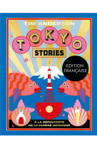 Tokyo stories - a la decouverte de la cuisine japonaise