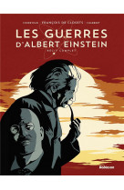 Les guerres d-albert einstein - integrale