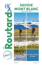 Guide du routard savoie, mont blanc 2021/22