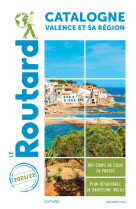 Guide du routard catalogne valence et sa region 2021/22 - + andorre