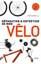 Reparation et entretien de mon velo