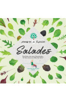 Salades - des frisees, des vertes, des pommees...en faire toute une salade c-est facile!