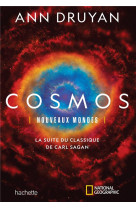 Cosmos - nouveaux mondes - la suite du classique de carl sagan