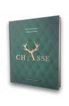 Le grand livre de la chasse - nouvelle edition