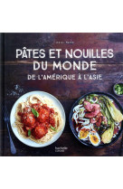 Pates et nouilles du monde