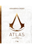 Atlas assassin-s creed - geographie, cartes, lieux