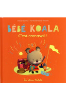 Bebe koala - c-est carnaval !