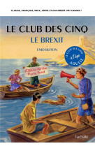 Le club des 5 - le brexit