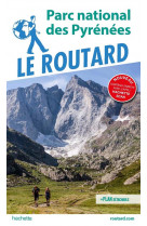 Guide du routard parc national des pyrénées