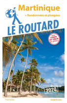 Guide du routard martinique  2020 - + randos et plongees