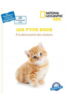 Premieres lectures cp2 national geographic kids - a la decouverte des chatons