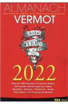 Almanach vermot 2022 - petit livre des traditions & de l-humour populaire francais