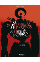 La revolution des damnes